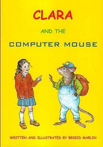 Clara and the Computer Mouse